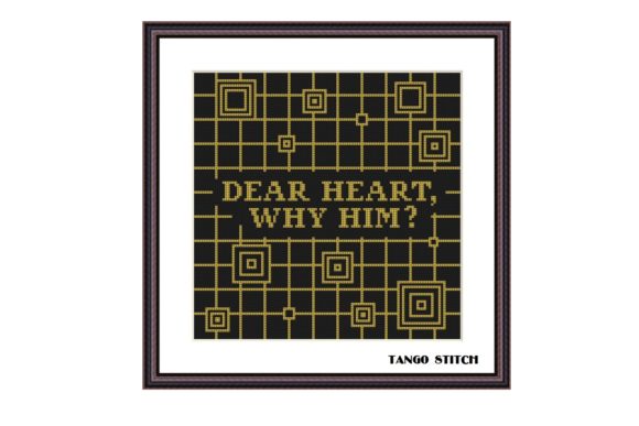 Dear Heart, Why Him Funny Cross Stitch