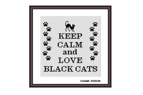 Keep Calm Love Black Cats Cross Stitch